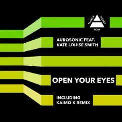Open Your Eyes (feat. Kate Louise Smith) by Aurosonic album reviews, ratings, credits