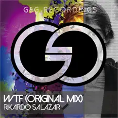 WTF - Single by Rikardo Salazar album reviews, ratings, credits