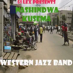51 Lex Presents Nashindwa Kusema - Single by Western Jazz Band album reviews, ratings, credits