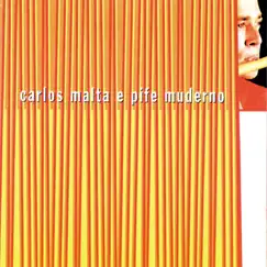 Carlos Malta e Pife Muderno by Carlos Malta album reviews, ratings, credits