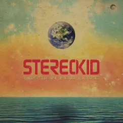 Mission for Love by Stereokid album reviews, ratings, credits