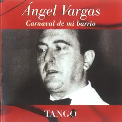 Carnaval de Mi Barrio by Ángel Vargas album reviews, ratings, credits