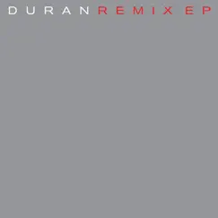 Remix - EP by Duran Duran album reviews, ratings, credits