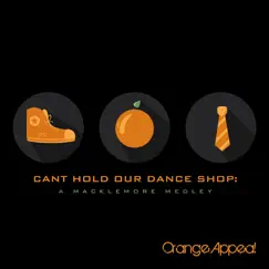 Can't Hold Our Dance Shop - Single by Orange Appeal album reviews, ratings, credits