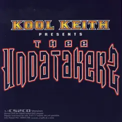 Thee Undertakerz by Kool Keith album reviews, ratings, credits