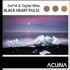 Black Heart Pulse - Single by Sixft4 & Digital Mike album reviews, ratings, credits