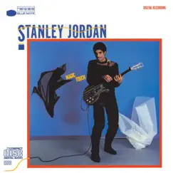 Magic Touch by Stanley Jordan album reviews, ratings, credits