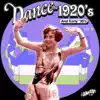 Dance the 1920s and Early '30s (Vol. 2) album lyrics, reviews, download