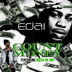 Count Money (feat. Rocko) [Remix] - Single by Edai album reviews, ratings, credits