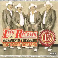 Los Razos 15 Éxitos Con Sabor Norteño by Los Razos album reviews, ratings, credits