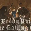 Teddy Trigger & the Gatling Guns album lyrics, reviews, download