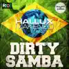 Dirty Samba - Single album lyrics, reviews, download