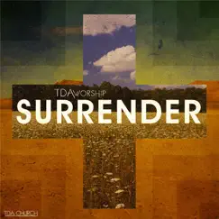 Surrender by TDA Worship album reviews, ratings, credits