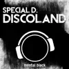 Discoland (Remixes) - Single album lyrics, reviews, download