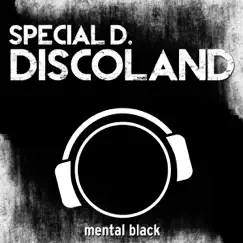 Discoland (Remixes) - Single by Special D. album reviews, ratings, credits