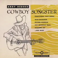 Cowboy Songster by Andy Hedges album reviews, ratings, credits
