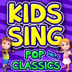 Kids Sing - Pop Classics, Vol. 1 (feat. Gaynor Ellen) by Kids Sing album reviews, ratings, credits