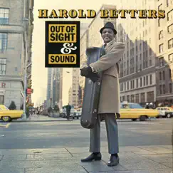 Out of Sight & Sound by Harold Betters album reviews, ratings, credits