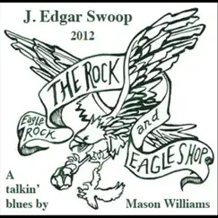 J. Edgar Swoop Song Lyrics