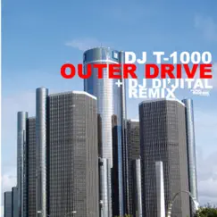 Outer Drive - Single by DJ T-1000 album reviews, ratings, credits