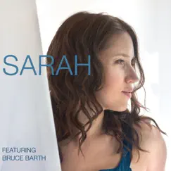 Sarah (feat. Bruce Barth) by Sarah Silverman album reviews, ratings, credits