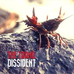 Dissident - Single by The Tranq album reviews, ratings, credits