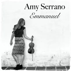 Emmanuel - Single by Amy Serrano album reviews, ratings, credits