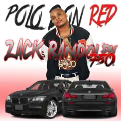 Zack Randolph 750 - Single by Polo Don Red album reviews, ratings, credits