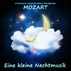Mozart: Eine kleine Nachtmusik - EP by Symphonic Masterworks Orchestra & Wolfgang Bach album reviews, ratings, credits