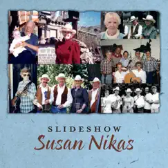 Slideshow by Susan Nikas album reviews, ratings, credits