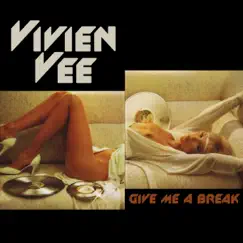 Give me a Break - Single by Vivien Vee album reviews, ratings, credits