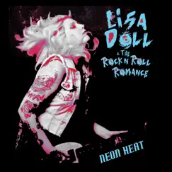 Neon Heat EP by Lisa Doll & The Rock 'N' Roll Romance album reviews, ratings, credits