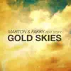 Gold Skies (feat. Stefy) - Single album lyrics, reviews, download