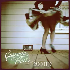 Radio Flor by Cascada de Flores album reviews, ratings, credits