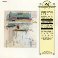 Ellen Taaffe Zwilich: Symphony #1 by Indianapolis Symphony Orchestra & John Nelson album reviews, ratings, credits