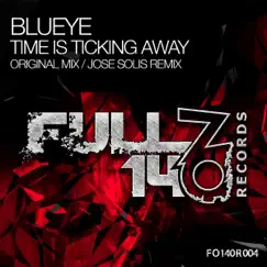 Time Is Ticking Away (Jose Solis Remix) Song Lyrics