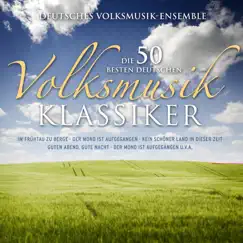 Die besten deutschen Volksmusikklassiker by Deutsches Volksmusikensemble album reviews, ratings, credits