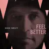 Feel Better album lyrics, reviews, download