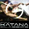 Katana Classics Edition 2 album lyrics, reviews, download