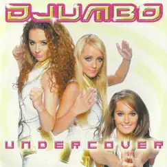 Undercover - Single by Djumbo album reviews, ratings, credits