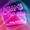 Avalanche (feat. Flo Rida) - EP album lyrics, reviews, download