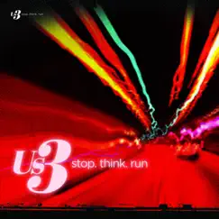 Stop. think. run by Us3 album reviews, ratings, credits