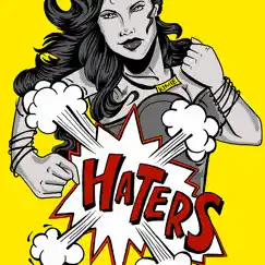 Haters (Remix) [Radio Edit] (feat. Anuhea, Irie Love & Eli-Mac) - Single by Kimié Miner album reviews, ratings, credits