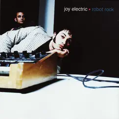 Robot Rock by Joy Electric album reviews, ratings, credits