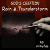 Rain and Thunderstorm (90 Minutes) album lyrics, reviews, download