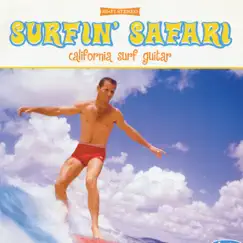 Surfin' Safari: California Surf Guitar by Greg Kavanagh album reviews, ratings, credits