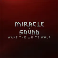 Wake the White Wolf Song Lyrics