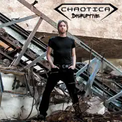 Disruptive by Chaotica album reviews, ratings, credits