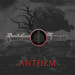 Anthem - Single by Doubting Tomas album reviews, ratings, credits