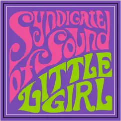 Little Girl - Single by Syndicate Of Sound album reviews, ratings, credits